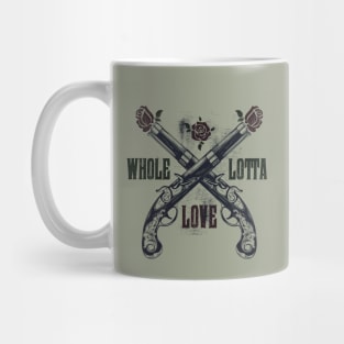 Whole Lotta Love Mug